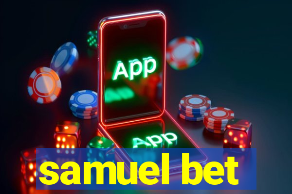 samuel bet